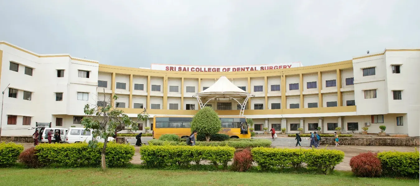  Sri Sai College of Dental Surgery
